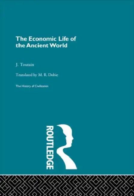 The Economic Life of the Ancient World (English, Toutain J.)