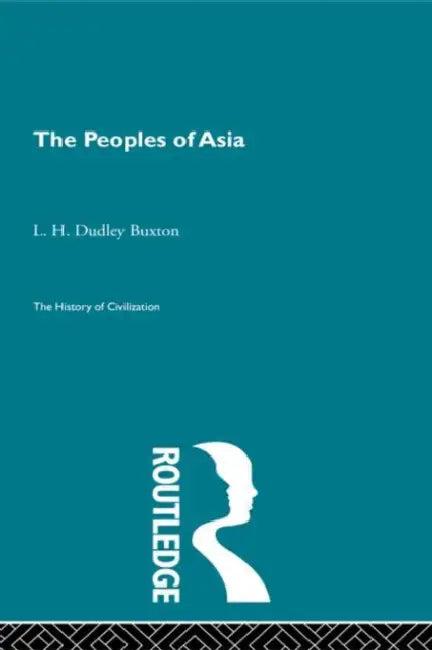 The Peoples of Asia (English, Dudley Buxton L.H.)