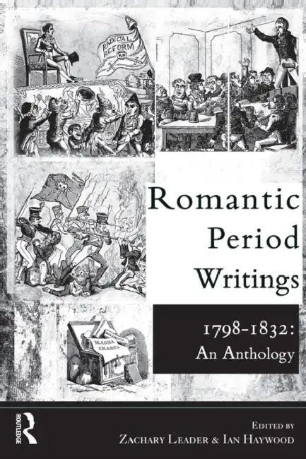 Romantic Period Writings 1798-1832 (English, Ian Haywood | Zachary Leader)