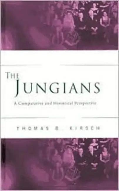 The Jungians (English, Thomas B. Kirsch)
