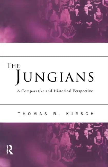The Jungians (English, Thomas B. Kirsch)