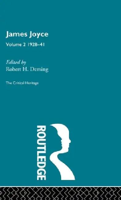 James Joyce. Volume 2 (English, Robert Deming)