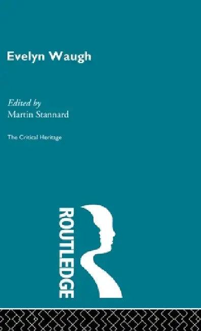 Evelyn Waugh (English, Martin Stannard)