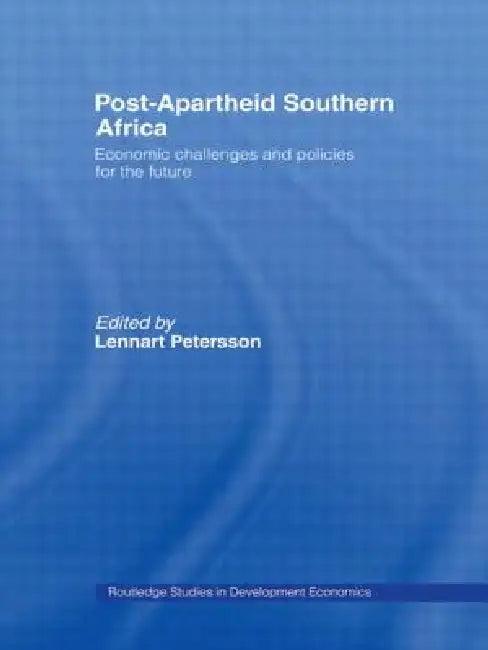 Post-Apartheid Southern Africa (English, Lennart Petersson)