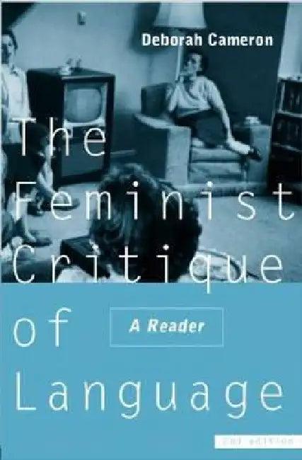 Feminist Critique of Language (English, Deborah Cameron)