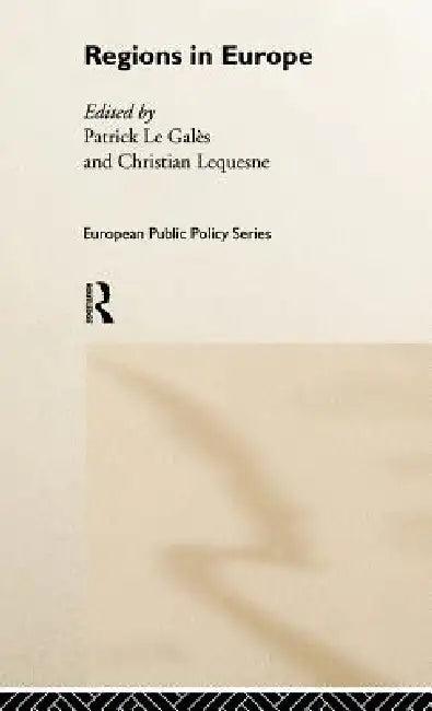 Regions in Europe (English, Patrick Le Gales | Christian Lequesne)
