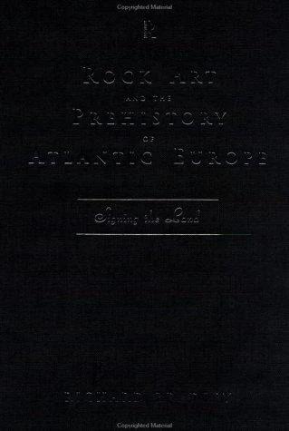 Rock Art and the Prehistory of Atlantic Europe (English, Richard Bradley)