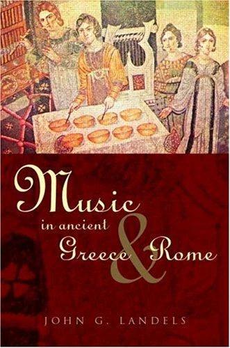 Music in Ancient Greece and Rome (English, John G. Landels)