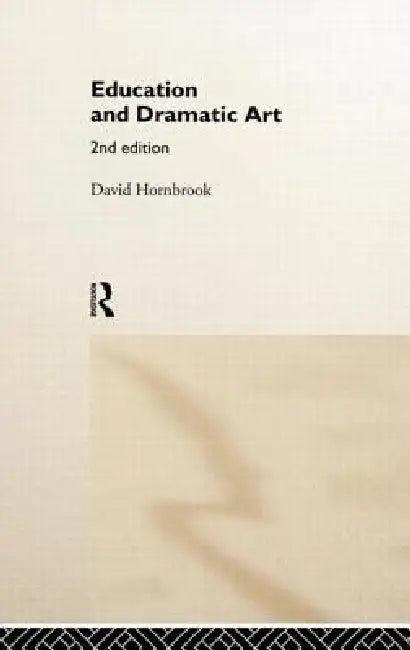 Education and Dramatic Art (English, David Hornbrook)