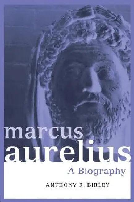 Marcus Aurelius (English, Anthony R. Birley)