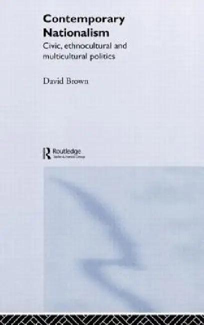 Contemporary Nationalism (English, David Brown)