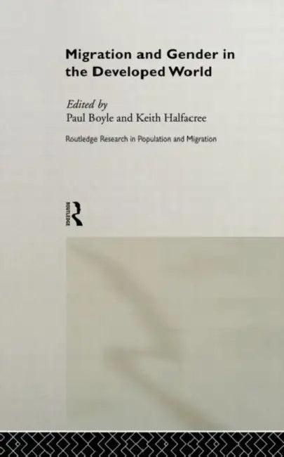 Migration and Gender in the Developed World (English, Boyle Paul)