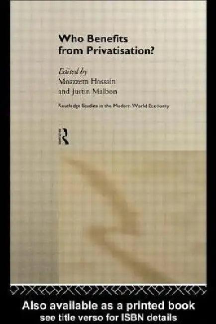 Who Benefits from Privatisation? (English, Moazzem Hossain | Justin Malbon)