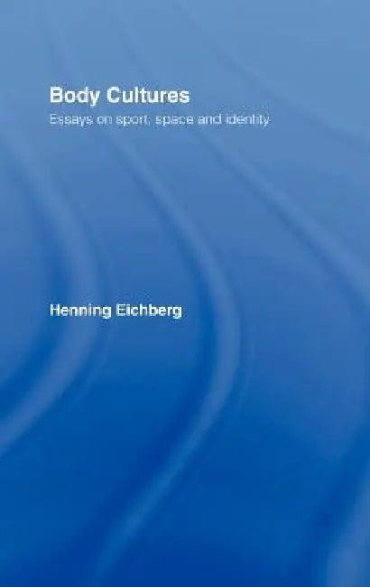 Body Cultures (English, John Bale | Chris Philo)