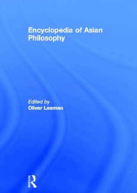 Encyclopedia of Asian Philosophy (English, Leaman Oliver)