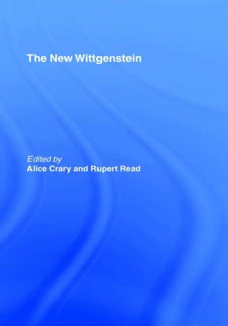 The New Wittgenstein (English, Alice Crary | Rupert Read)