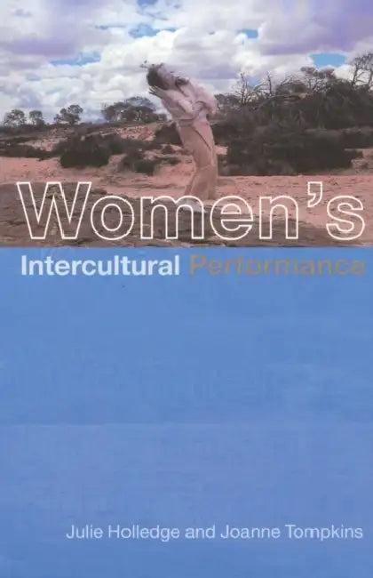 Women's Intercultural Performance (English, Holledge Julie | Joanne Tompkins)