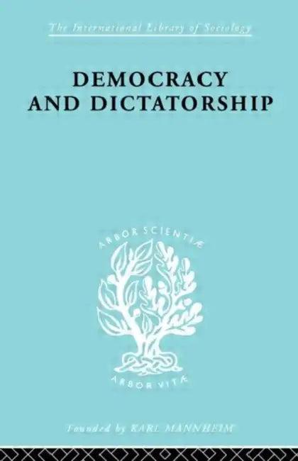 Democracy and Dictatorship (English, Barbu Zevedei)