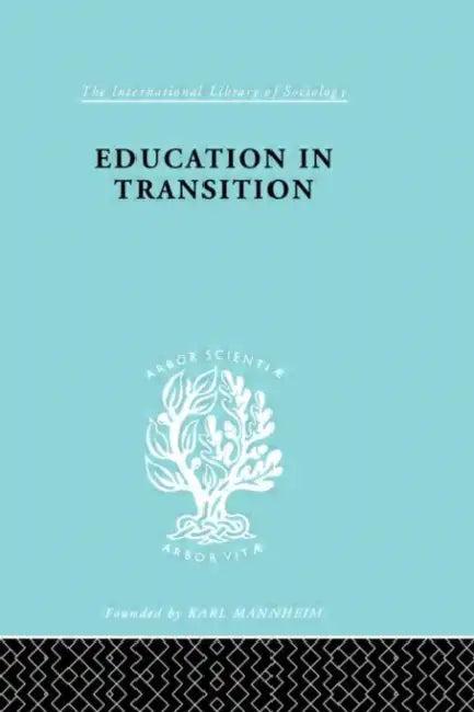 Education in Transition (English, Dent H.C.)