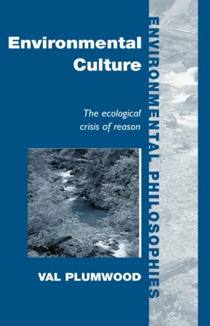 Environmental Culture (English, Val Plumwood)