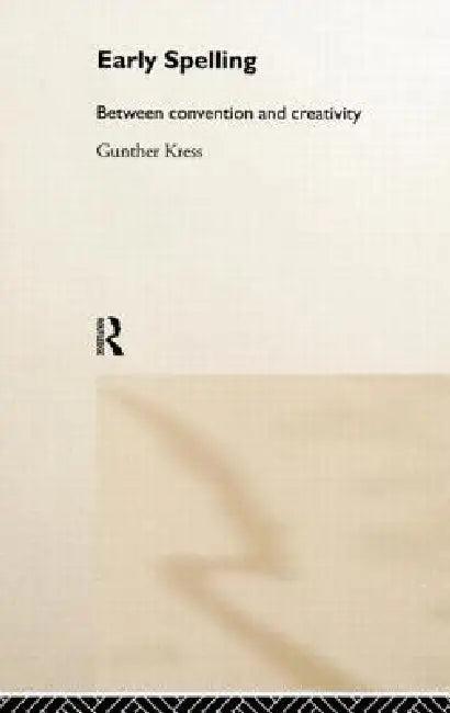 Early Spelling (English, Gunther Kress)