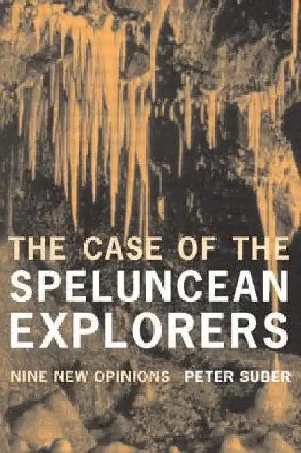 The Case of the Speluncean Explorers (English, Peter Suber)
