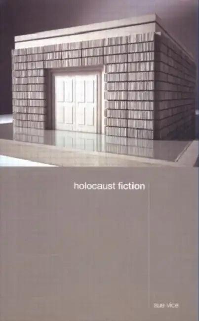 Holocaust Fiction (English, Sue Vice)