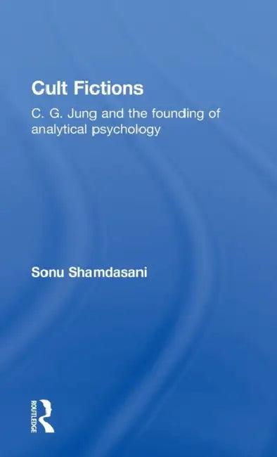 Cult Fictions (English, Sonu Shamdasani)