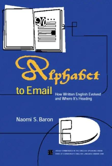 Alphabet to Email (English, Naomi S. Baron)