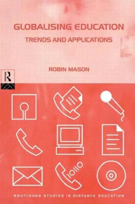 Globalising Education (English, Mason Robin)
