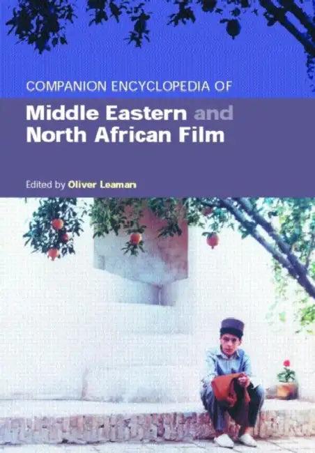Companion Encyclopedia of Middle Eastern and North African Film (English, Leaman Oliver)