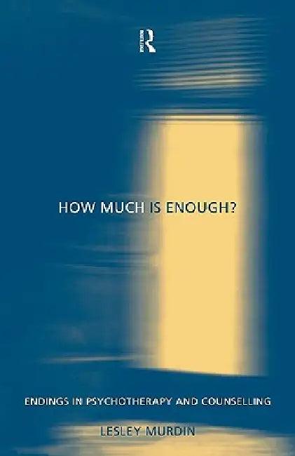 How Much Is Enough? (English, Lesley Murdin)