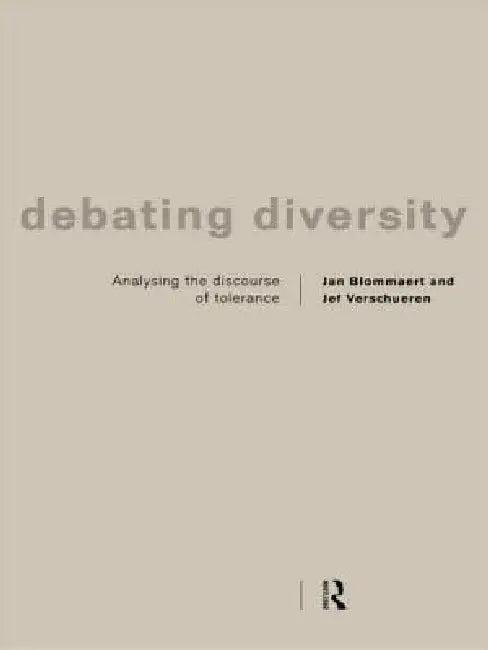 Debating Diversity (English, Jan Blommaert | Jef Verschueren)