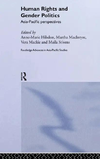 Human Rights and Gender Politics (English, Anne-Marie Hilsdon | Martha MacIntyre | Vera MacKie)