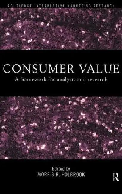 Consumer Value (English, Morris Holbrook)