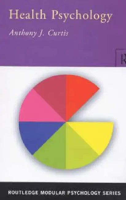 Health Psychology (English, Anthony Curtis)