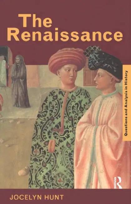 The Renaissance (English, Jocelyn Hunt)