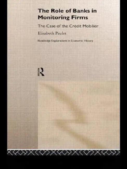 The Role of Banks in Monitoring Firms (English, Elisabeth Paulet)