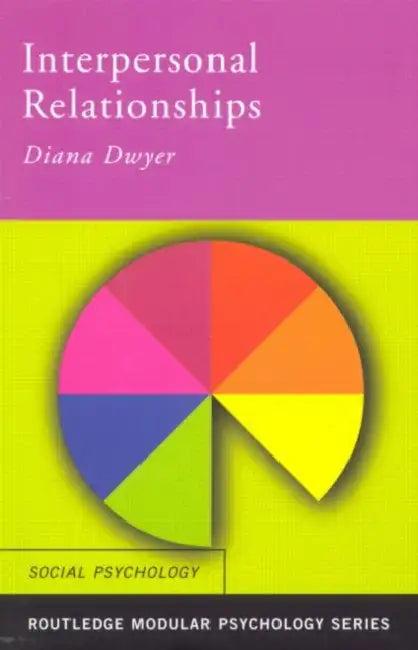 Interpersonal Relationships (English, Diana Dwyer)