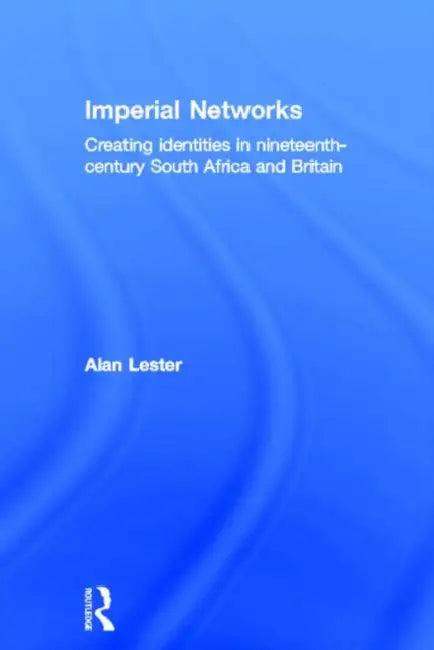 Imperial Networks (English, Lester Alan)