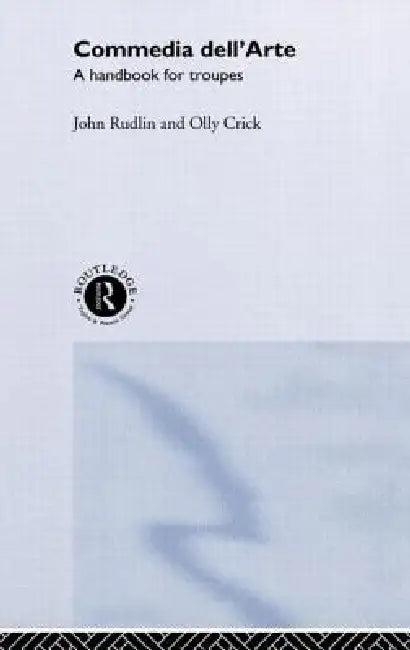 Commedia Dell'Arte (English, Oliver Crick | John Rudlin)