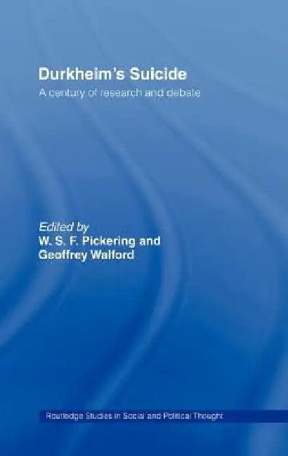 Durkheim's Suicide (English, W. S. F. Pickering | Geoffrey Walford)