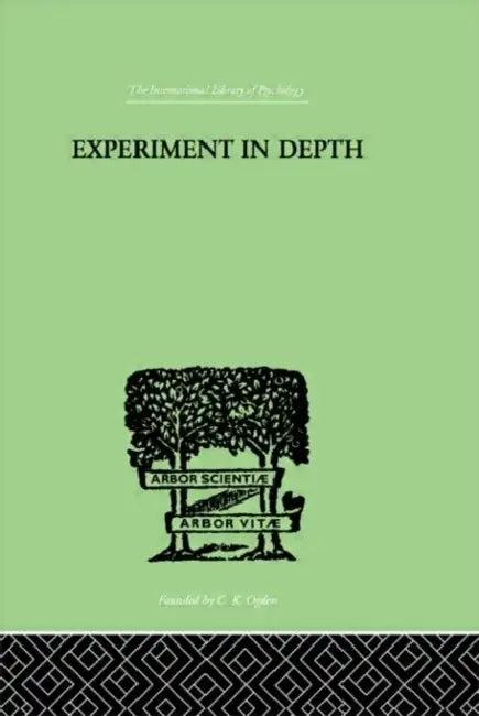 Experiment In Depth (English, Martin P W)