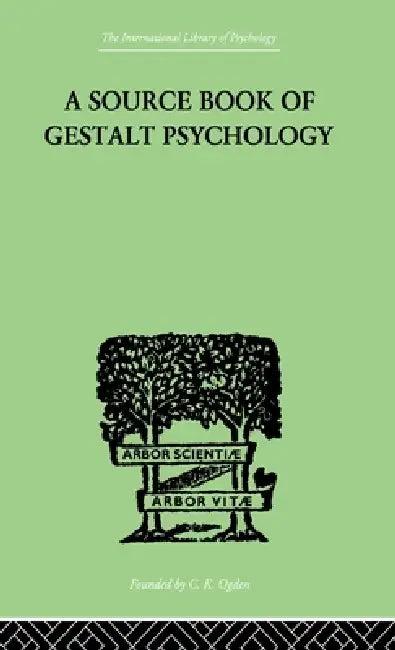 A Source Book Of Gestalt Psychology (English, Willis D. Ellis)