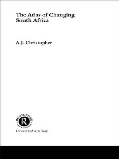 Atlas of Changing South Africa (English, A. J. Christopher)