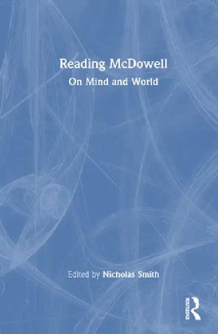 Reading McDowell (English, Nicholas Smith)