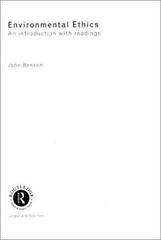 Environmental Ethics (English, Benson John)