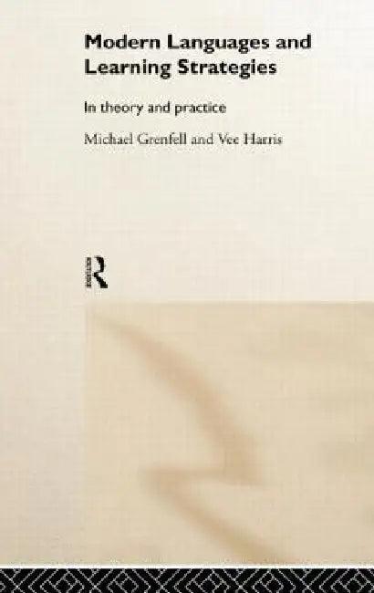 Modern Languages and Learning Strategies (English, Michael Grenfell | Vee Harris)