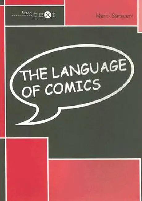 The Language of Comics (English, Mario Saraceni)