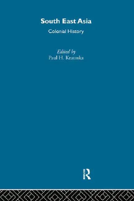 South East Asia (English, Kratoska Paul H.)